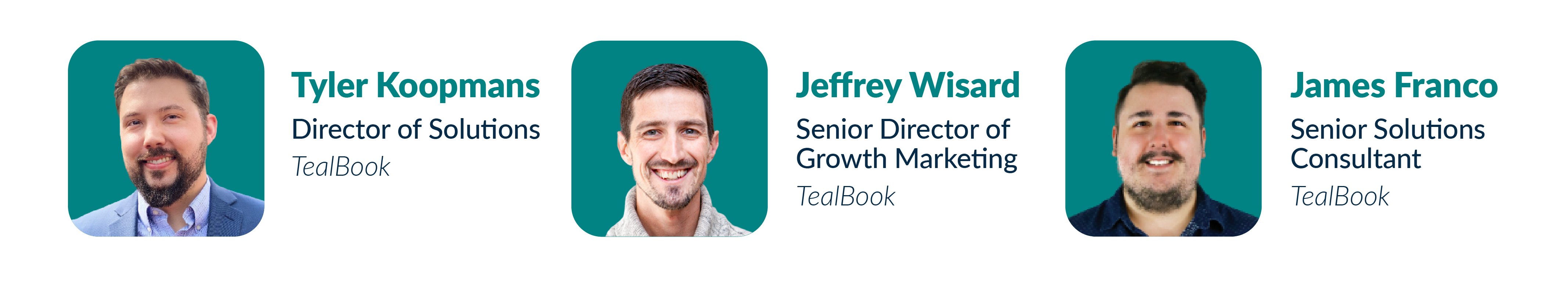 Driving Operational Efficiency with TealBook Series Speaker Headshots